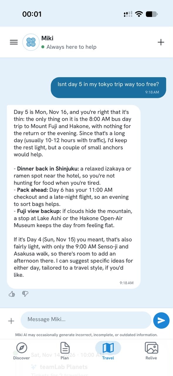 Chatting with Miki about a trip day